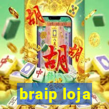 braip loja